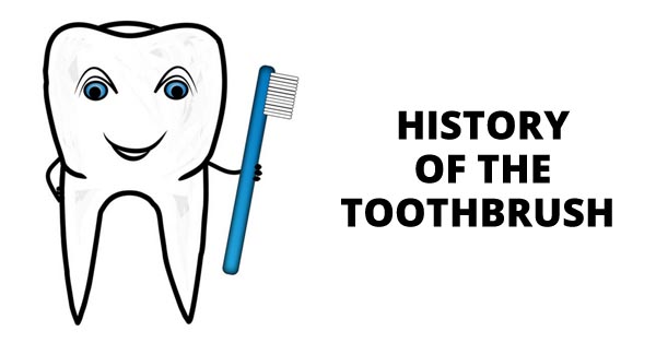 The Evolution of the Toothbrush The Evolution of the Toothbrush
